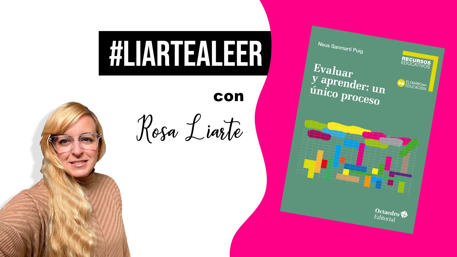 #LiarteaLeer: Evaluar y aprender, un único proceso