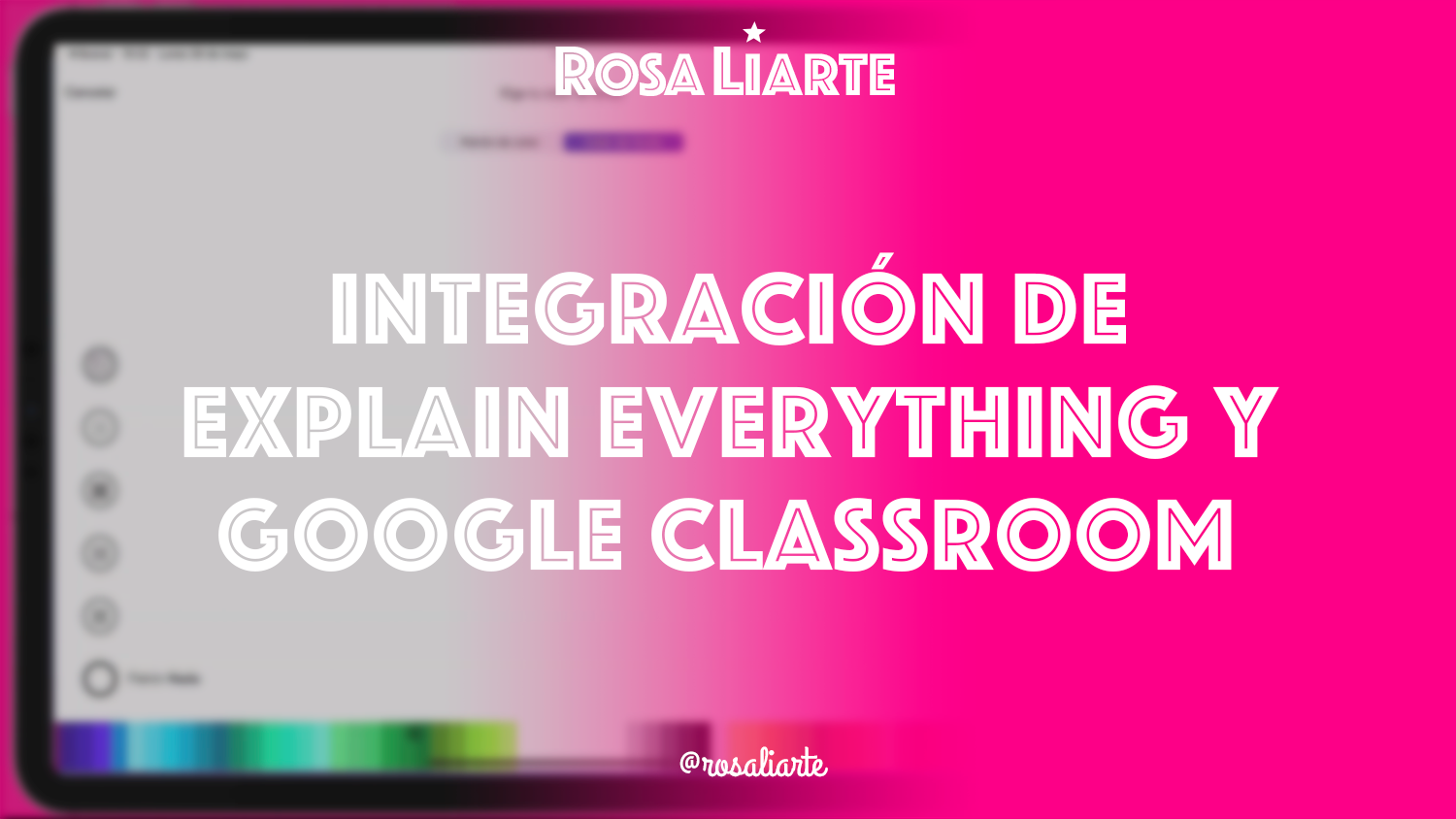 Integración de Explain Everything y Google Classroom