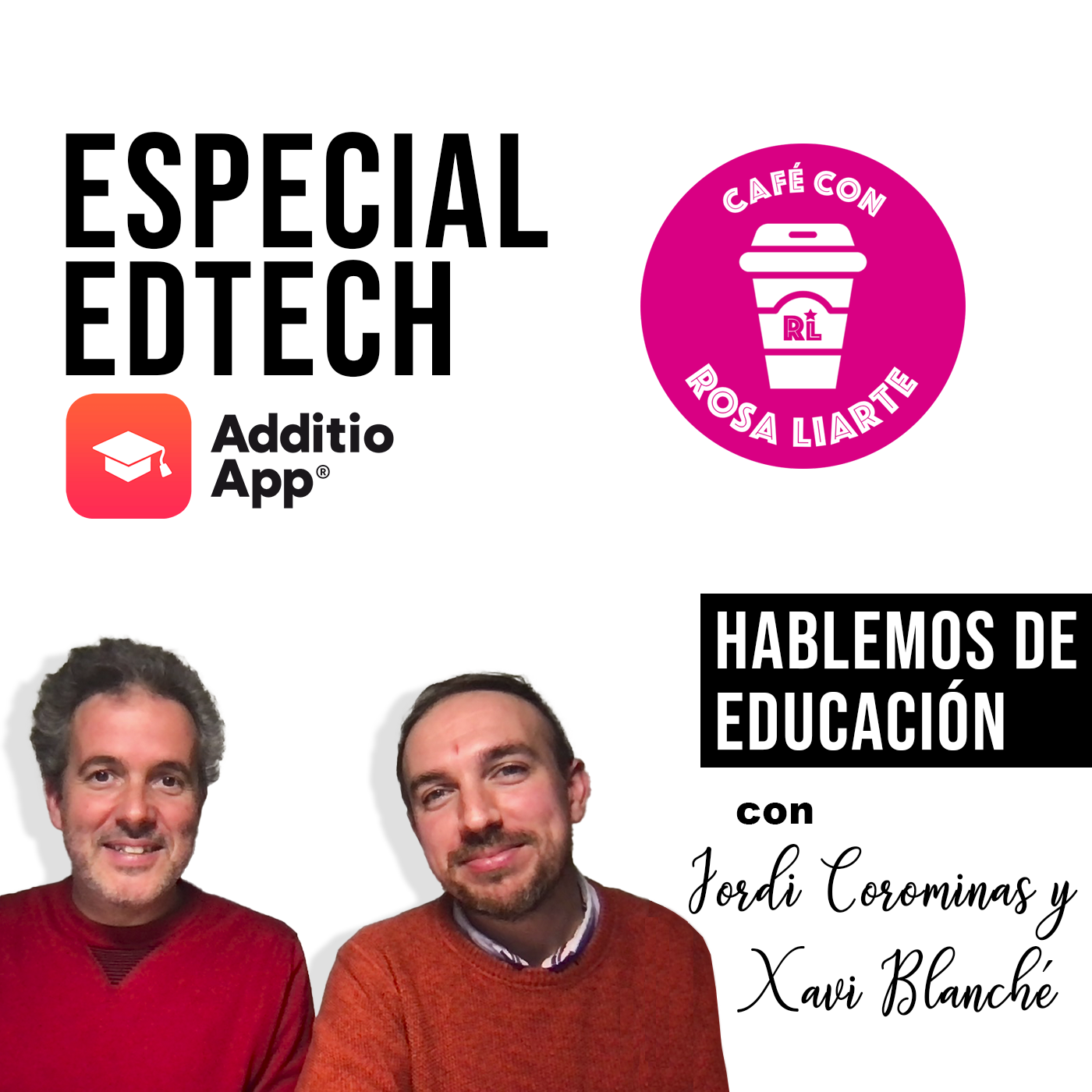 Jordi Corominas y Xavier Blanché – Additio – «La tecnología nos permite que nuestro alumnado aprenda mejor»